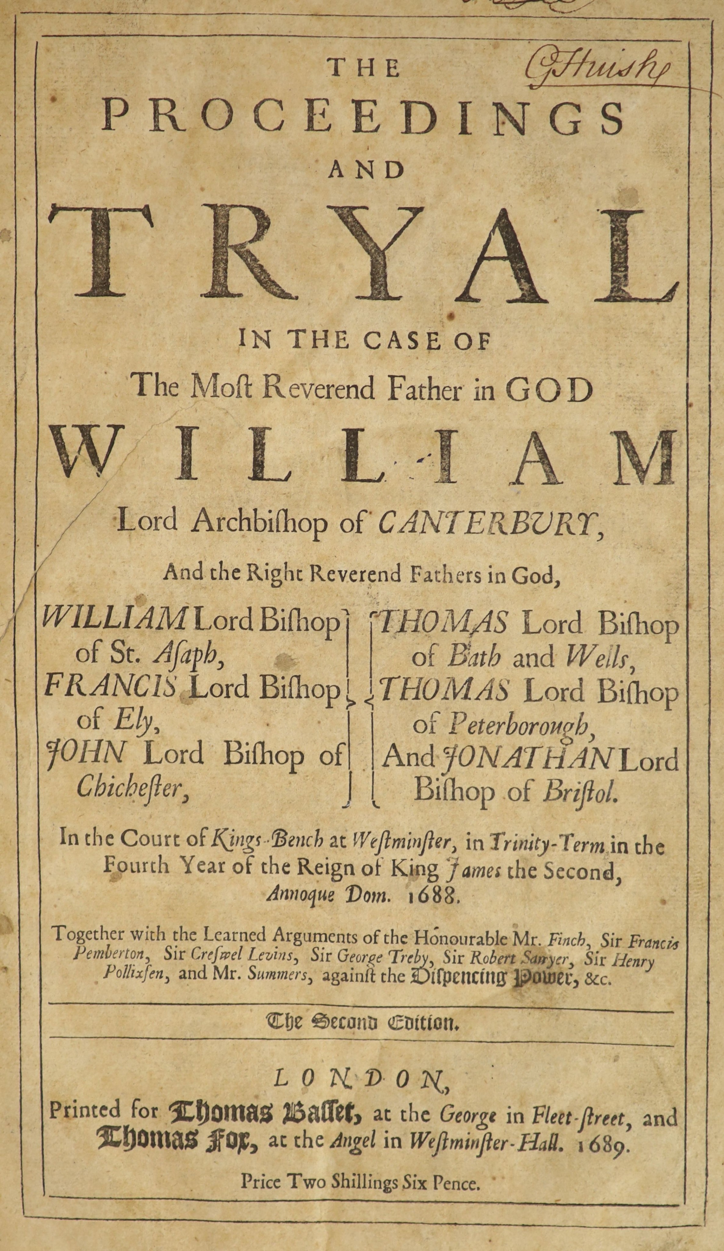 [Sancroft, William] - The Proceedings and Tryal in the Case of ... William, Lord Archibishop of Canterbury (and six other bishops). In the Court of Kings Bench ... 1688. 2nd edition.